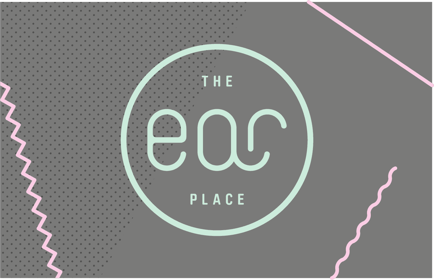 Ear Place graphic